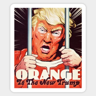 ORANGE IS THE NEW TRUMP Sticker